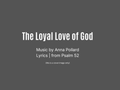 The Loyal Love of God